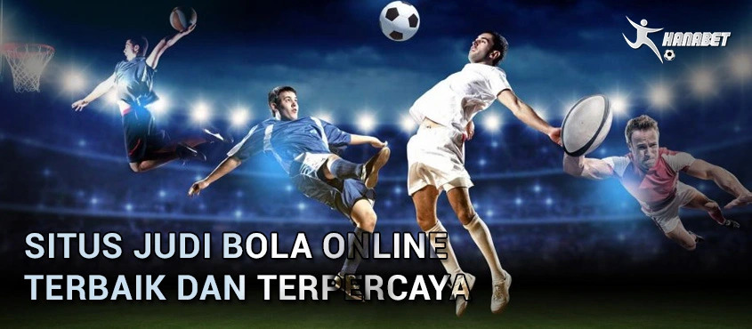 Hanabet Cara Bermain Taruhan Olahraga di Situs Judi Bola Online