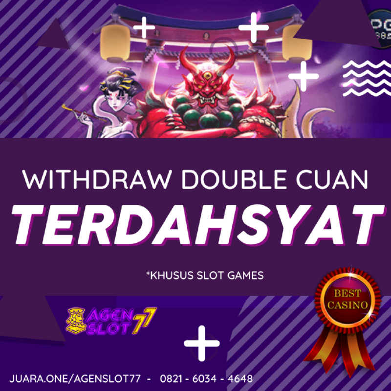 BONUS TERBESAR SLOT ONLINE AGENSLOT77