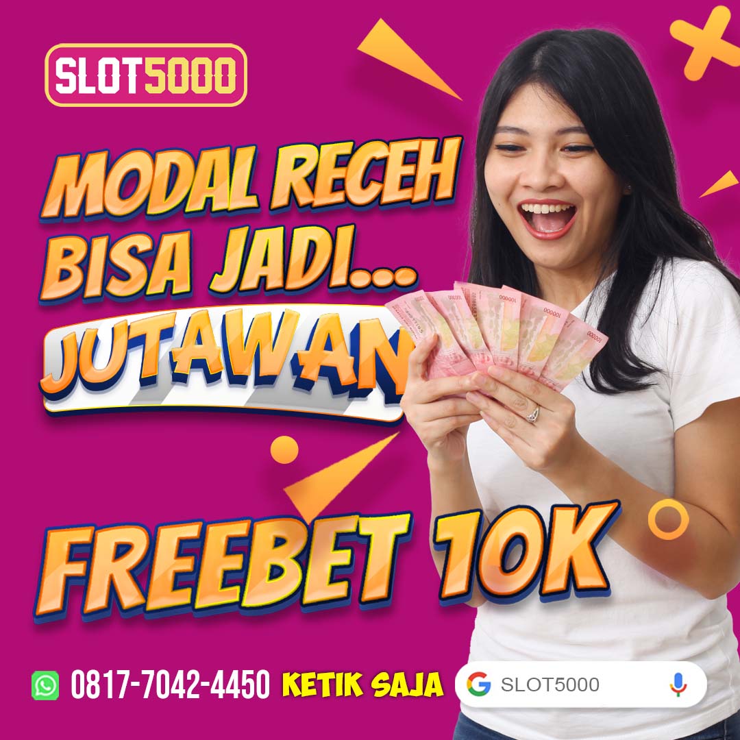 FREEBET 10K SLOT5000