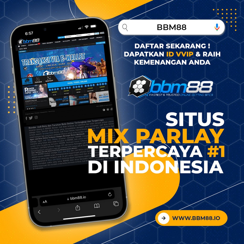 BBM88 merupakan situs judi bola dan taruhan mix parlay yang tetap online 24 jam dengan pasaran odds